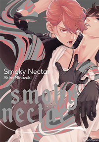 スモーキーネクター Smoky Nectar by Akira Minazuki, ミナヅキアキラ