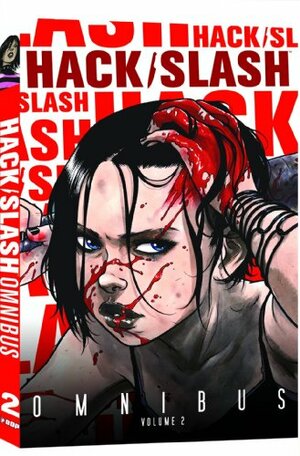 Hack/Slash Omnibus Volume 2 by Tim Seeley