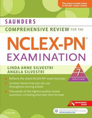 Saunders Comprehensive Review for the Nclex-Pn(r) Examination by Linda Anne Silvestri, Angela Elizabeth Silvestri