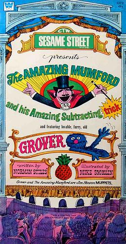 The Amazing Mumford and His Amazing Subtracting Trick by Norman Stiles