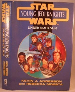 Under a Black Sun by Rebecca Moesta, Kevin J. Anderson