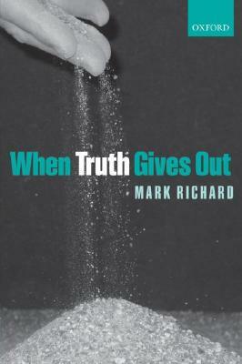 When Truth Gives Out C by Mark Richard