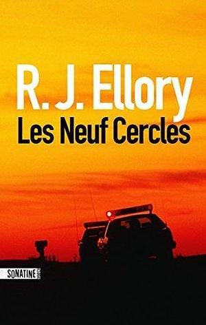 Les Neuf Cercles by R.J. Ellory, R.J. Ellory
