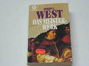 Das Meisterwerk by Morris L. West