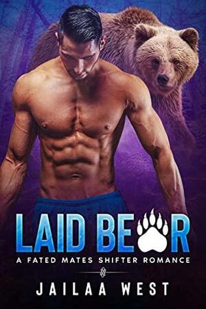 Laid Bear by Jailaa West