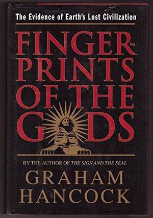 The Fingerprints of the Gods by Graham Hancock
