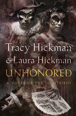 Unhonored by Tracy Hickman, Laura Hickman