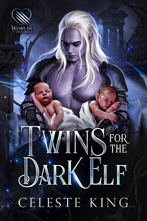 Twins for the Dark Elf by Celeste King