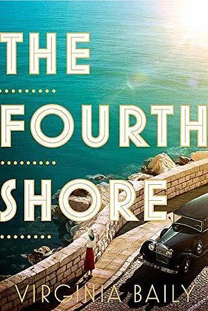 Fourth Shore EXPORT by Virginia Baily, Virginia Baily