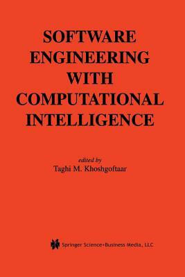 Software Engineering with Computational Intelligence by 