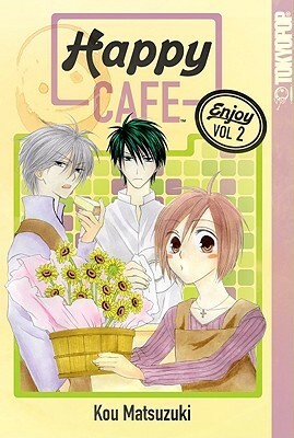 Happy Cafe, Volume 2 by Matsuzuki Kou, Kou Matsuzuki