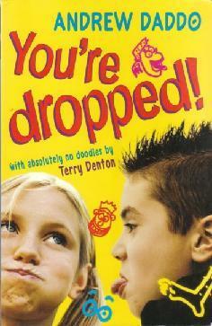 You're Dropped! by Andrew Daddo, Terry Denton