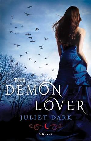 The Demon Lover by Juliet Dark