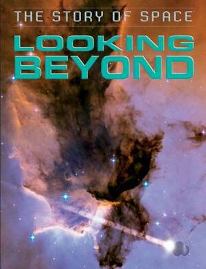 Looking Beyond by Steve Parker