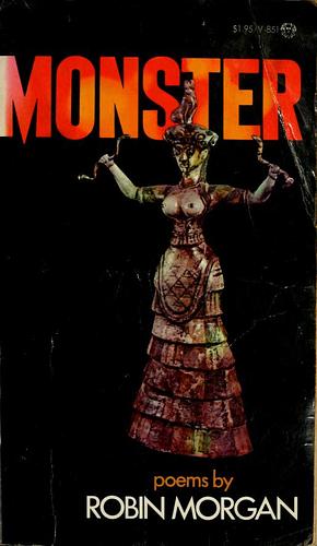 Monster: Poems by Robin Morgan