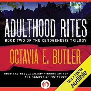 Adulthood Rites by Octavia E. Butler