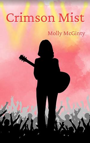 Crimson mist: a novel by Molly McGinty