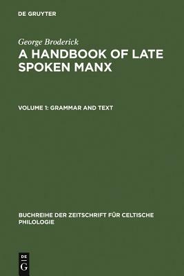 Grammar and Text by George Broderick