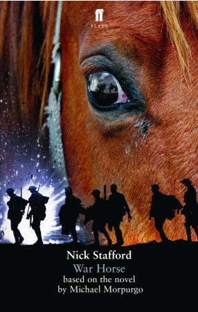 War Horse [Stage Adaptation] by Nick Stafford