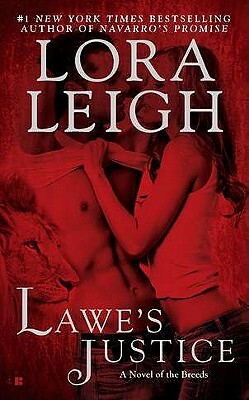 Lawe's Justice by Lora Leigh