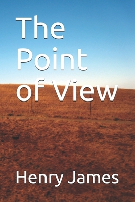 The Point of View by Henry James