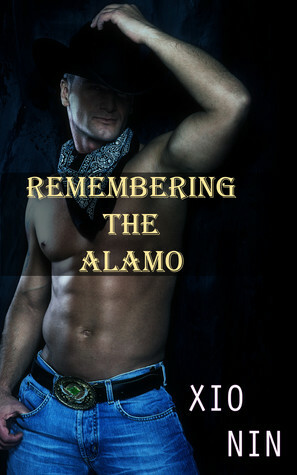 Remembering the Alamo by Xio Nin, Xio Axelrod