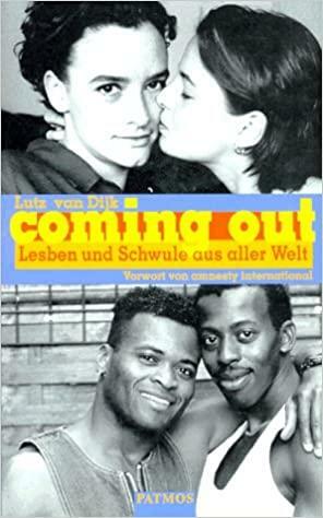 Coming out: Lesben und Schwule aus aller Welt by Lutz van Dijk
