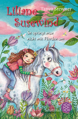 So springt man nicht mit Pferden um by Tanya Stewner