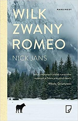 Wilk zwany Romeo by Nick Jans