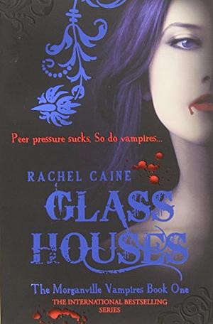 Glashuse by Rachel Caine