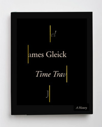 Time Travel: A History by James Gleick