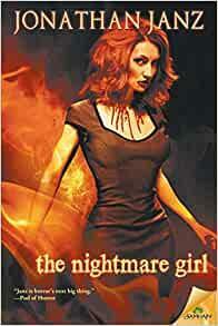 The Nightmare Girl by Jonathan Janz