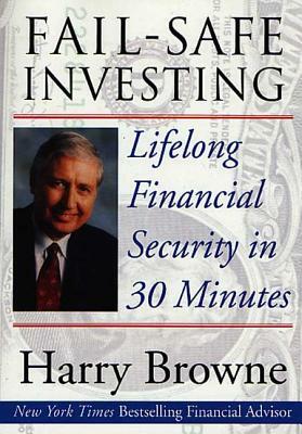 Fail-Safe Investing by Harry Browne