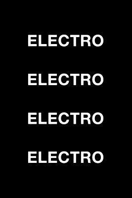 Electro Electro Electro Electro by Matthew Roberts