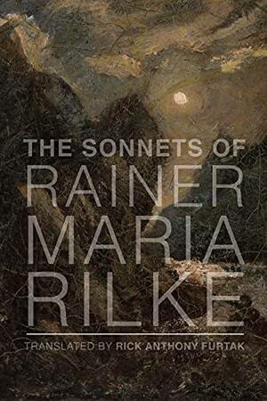 The Sonnets of Rainer Maria Rilke by Rainer Maria Rilke