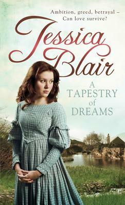 A Tapestry of Dreams by Jessica Blair
