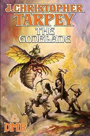The Godblade by J. Christopher Tarpey