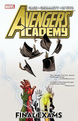 Avengers Academy, Volume 4: Final Exams by Andrea Di Vito, Christos Gage, Tom Grummett