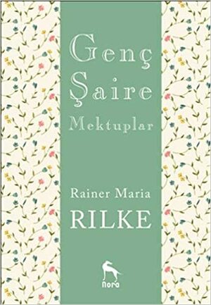 Genç Şaire Mektuplar by Rainer Maria Rilke