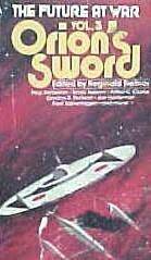 ORIONS SWORD by Poul Anderson, Fred Saberhagen, Reginald Bretnor, Isaac Asimov