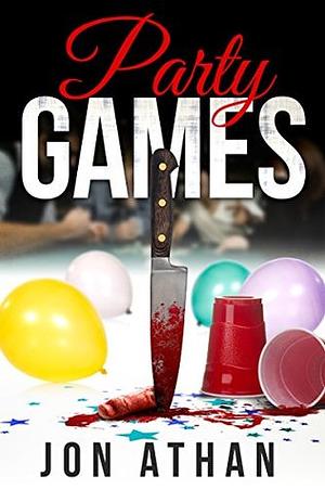 Party Games by Jon Athan