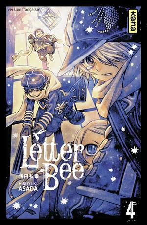 Letter Bee, Volume 4 : Lettres mensongères by Hiroyuki Asada, Hiroyuki Asada, Jean-Benoît Silvestre