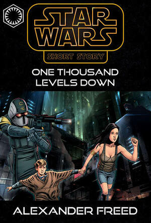 One Thousand Levels Down by Alexander Freed, Brian Miller, Joe Corroney
