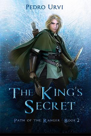 The King's Secret by Pedro Urvi