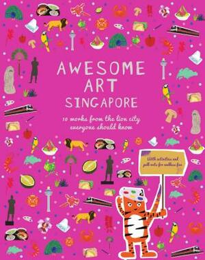 Awesome Art Singapore: 10 Works from the Lion City Everyone Should Know by Ryan How