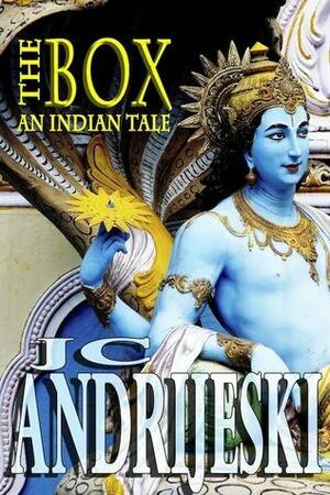 The Box: An Indian Tale by JC Andrijeski