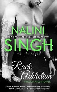 Rock Addiction by Nalini Singh