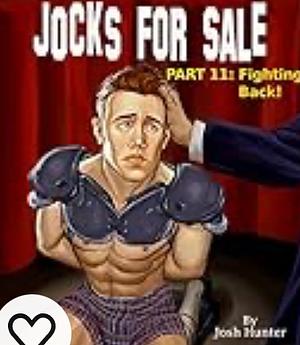 Jock for Sale Pt 11 by Josh Hunter