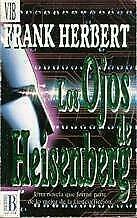 Los ojos de Heisenberg by Frank Herbert