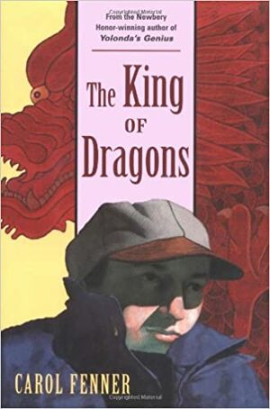 The King of Dragons by Carol Fenner, Nina Barnett